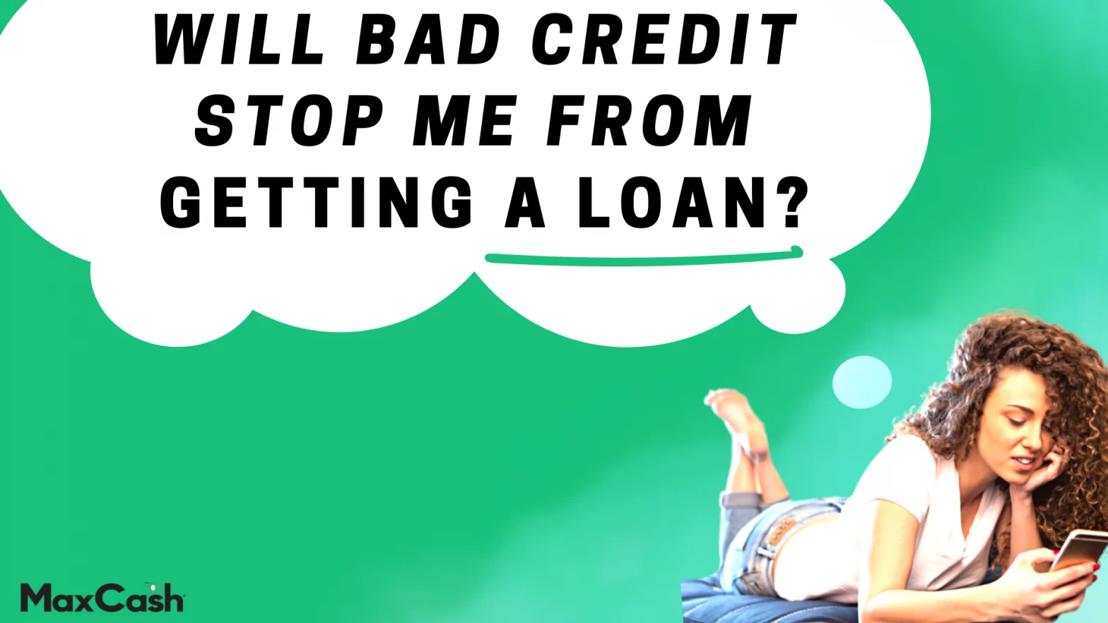 Will Bad Credit Stop Prevent Me From Getting A Loan Approval Approved