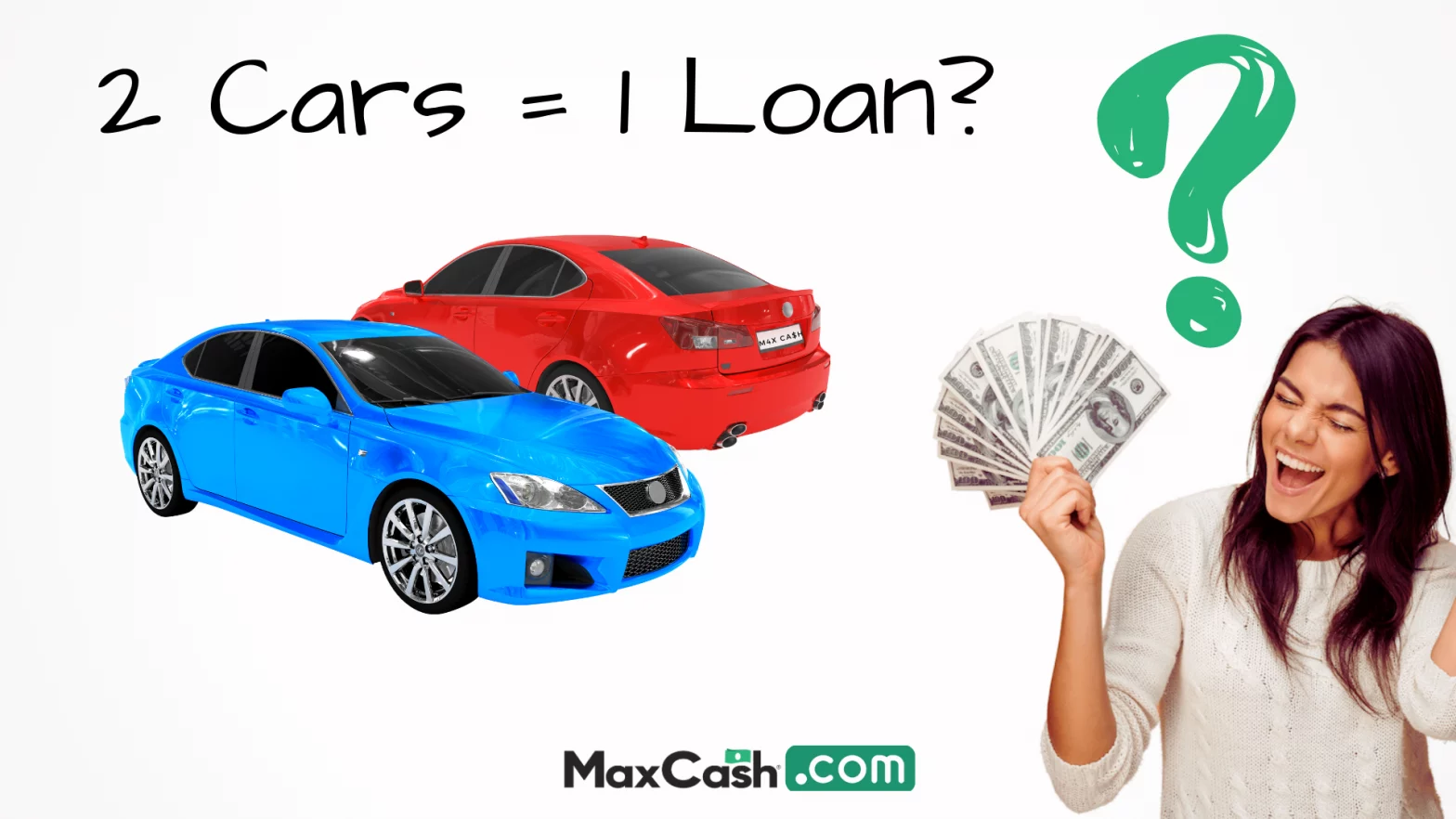 2 Two Cars 1 One Single Loan Combined Value Both