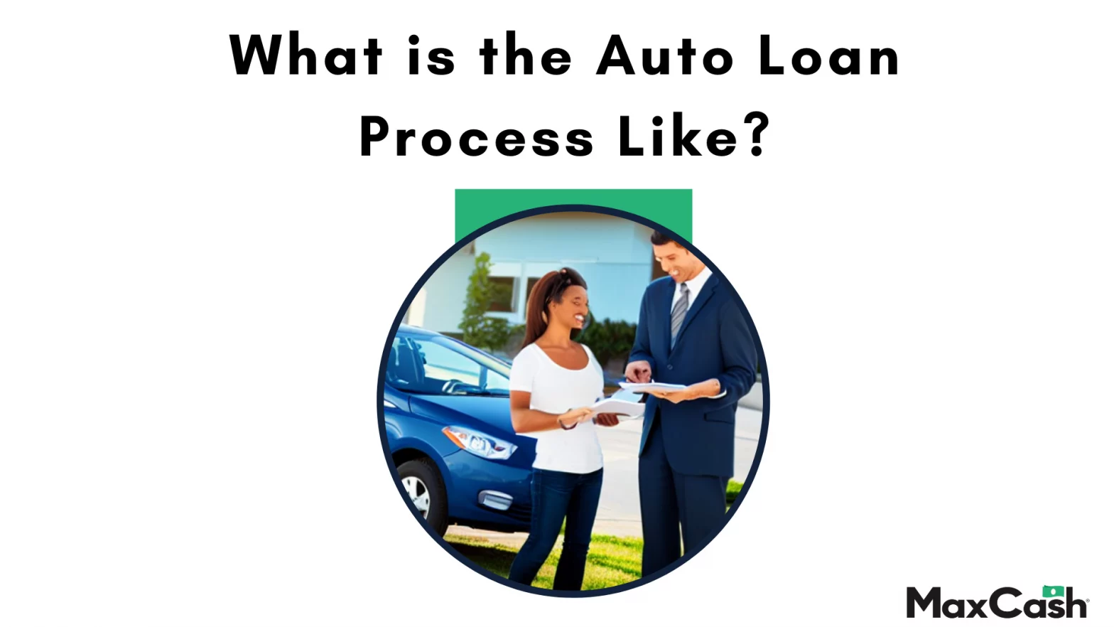 Auto Car Loan Process Like Procedure